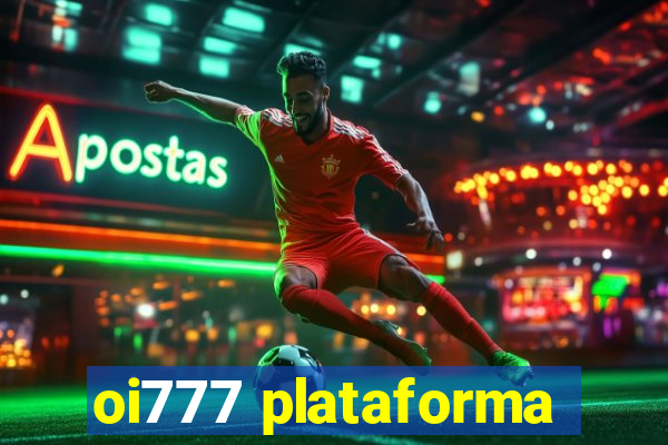 oi777 plataforma